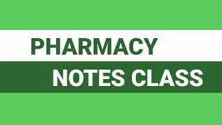 Introduction || Pharmacy Notes Class ||