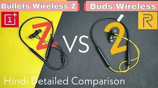 Realme Buds Wireless 2 vs OnePlus Bullets Wireless Z | Detailed Comparison | review in Hindi