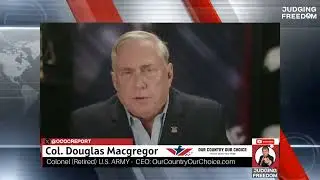 COL. Douglas Macgregor :  Does Netanyahu have unconditional backing by the US?