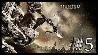 Hunted: The Demon's Forge #5: Лесная глушь [Co-op]