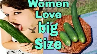 Woman love BIG size