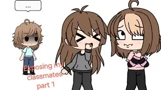 Exposing my terrible classmates ||Part 1|| ☆♡||(btw I thought this would be cool)