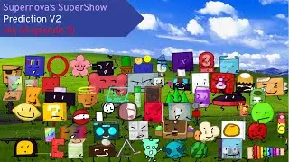 Supernova's SuperShow Prediction V2 (As of episode 2)