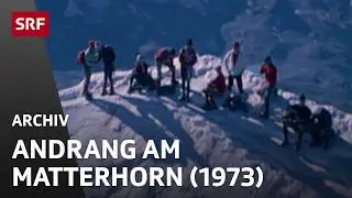 Das Matterhorn zwischen Mythos und Masse (1973) | Retro Doku | SRF Archiv