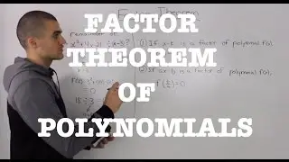 MHF4U (3.6) - factor theorem of polynomials