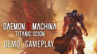 DAEMON X MACHINA TITANIC SCION Demo gameplay #gameplay #daemonxmachinatitanicscion