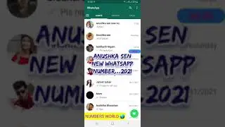 ANUSHKA SEN NEW WHATSAPP NUMBER || NEW WHATSAPP NUMBER OF ANUSHKA SEN || NUMBERS WORLD 🌎
