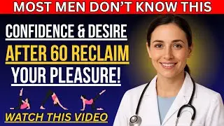 After 60 Where Confidence, Desire, and Pleasure Truly Begin  Dr Jennifer berman