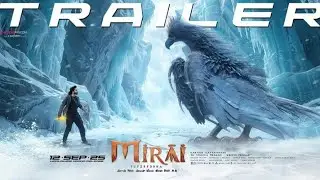 Mirai :- OFFICIAL TRAILER (HINDI) | Teja Sajja | Manchu Manoj | Ritika Nayak | Karthik Gattamneni |