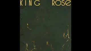 King Rose - 