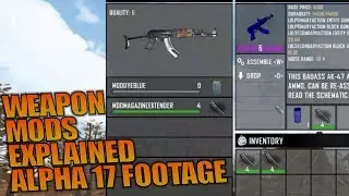 ALPHA 17 WEAPON MODS EXPLAINED ALPHA 17 FOOTAGE | 7 Days to Die Exclusive Alpha 17 Footage