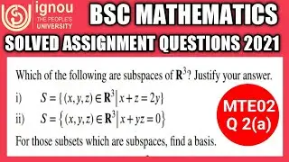 Bsc Mathematics | IGNOU | Mte02 solved assignment 2021 | Q no 2(a) | Linear algebra | vector space