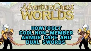 =AQW= Как получить крутую броню, плащ и парные мечи для не членов сообщества
