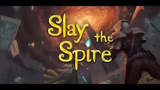Slay the Spire - Galiba Oyunu Kırdım