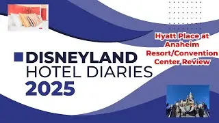 Hyatt Place at Anaheim Resort Convention Center Review