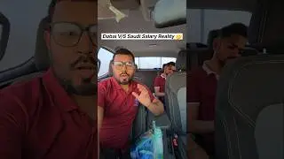 Dubai V/S Saudi Salary Reality😭