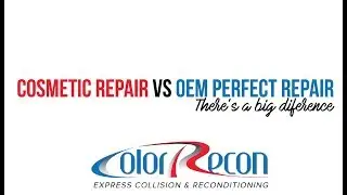 COSMETIC REPAIR VS OEM PERFECT REPAIR