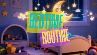 Bedtime Routine Song Kids Love