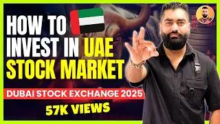 📊💰How To Invest in UAE Stock Market 2025 | Dubai Stock Exchange Trading