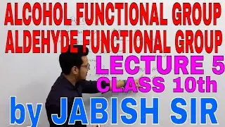 FUNCTIONAL GROUP Alcohol and Aldehyde Lectures 5 Class 10th Hindi by Jabish Sir at Education Hub