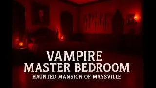 Inside the Vampire Master Bedroom | Haunted Mansion of Maysville NC Tour