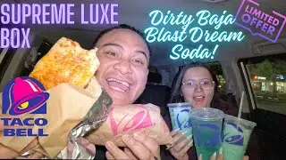 Taco Bell MUKBANG! Supreme lux box and limited time dirty Baja Blast dream soda!