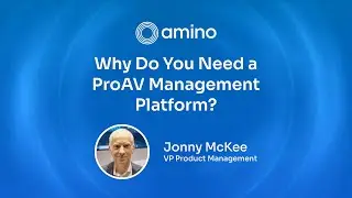 Why Do You Need a ProAV Management Platform?