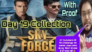 SKY FORCE DAY 19 COLLECTION | SKY FORCE BOX OFFICE PREDICTION DAY 19 AKSHAY | SKY FORCE HIT OR FLOP