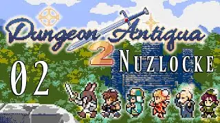 Time To Prep Ourselves [Dungeon Antiqua 2: Nuzlocke | 02]