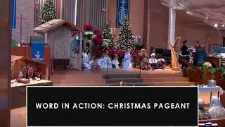 December 21, 2025, Christmas Pageant worship