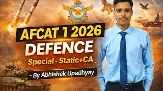 AFCAT Defence Static + Current Affairs | Most Expected Questions 2026 | Defence Static GK for AFCAT
