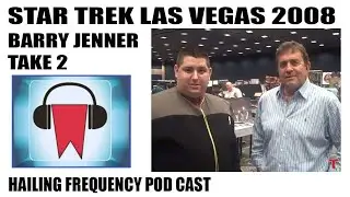 Barry Jenner Take 2 | Star Trek Las Vegas 2008