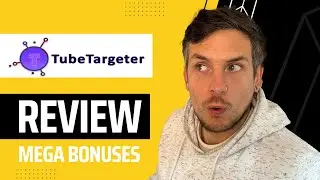 TubeTargeter Review + (Bonus Worth $997)