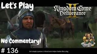 Let's Play Kingdom Come Deliverance 2, No Commentary, Ep136