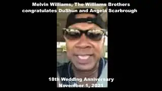 Legendary Gospel Artist Melvin Williams congratulates DuShun and Angela on 18th Wedding Anniversary