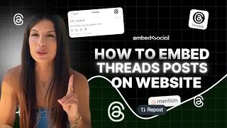 How To Embed Your Threads Posts on Your Website in Seconds | Tutorial by EmbedSocial