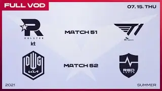 KT vs. T1 / DK vs. NS  [Full VOD]ㅣ2021 LCK Summer Split