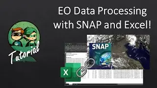 EO Data Processing with SNAP and Excel!