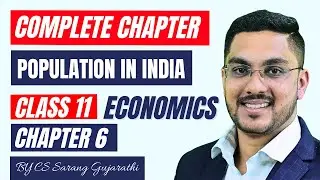 Class 11 | economics | Population in India | Chapter 6 | Maharashtra Board | Complete Chapter ❤️