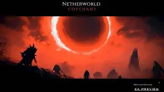 Netherworld Covenant Gameplay Preview