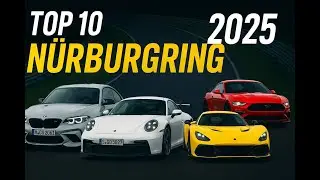 Top 10 Fastest Cars on the N&uuml;rburgring 2025 &ndash; New Lap Records DESTROYED!