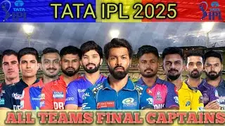 IPL 2025 - All Teams Final Captains List | IPL 2025 All 10 Team Captain Name | All Captain IPL 2025
