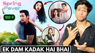 Spring Fever Review || Hindi Dubbed || Spring Fever Korean Drama Review In Hindi || Mr Filmzada 