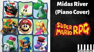Midas River [Lets Go Down the Wine River] (Piano Cover) - Super Mario RPG
