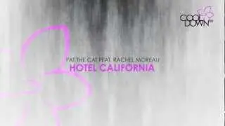 Hotel California - Pat the Cat feat. Rachel Moreau (Lounge Tribute to the Eagles) / CooldownTV