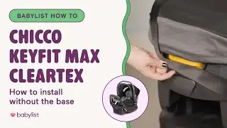 Установка Chicco KeyFit Max ClearTex без подставки | Только с использованием ремней безопасности