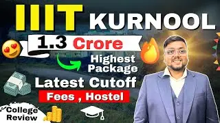 IIIT Kurnool College Review 😍 [2024] | IIIT kurnool Cut off 2024 | Placements, Fees, Sports | JOSAA