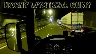 Nocny wystrzał opony w naczepie | KrychuTIR&trade;