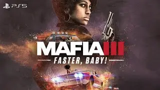 Mafia 3: Definitive Edition: Faster, Baby &bull; СТРИМ