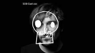 SUB Cast 021 - APHE (DJ-MIX)
